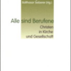Alle sind Berufene