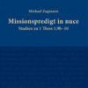 Missionspredigt in nuce