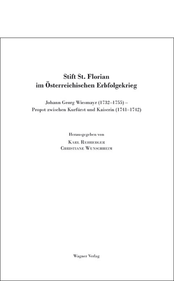 Stift St Florian im Österreichischen Erbfolgekrieg