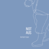 Not aus